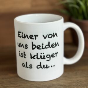 Tasse „Einer von uns…“