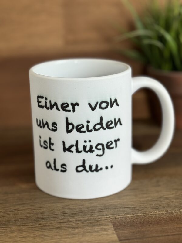 Tasse „Einer von uns…“