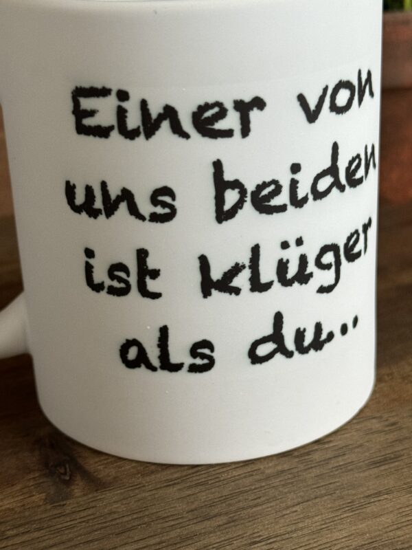 Tasse „Einer von uns…“ – Bild 3